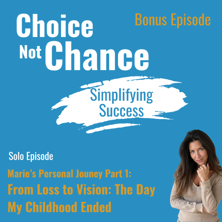 S1-EP001 – Marie’s Personal Journey Part 1: From Loss to Vision: The Day My Childhood Ended